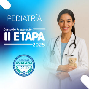 Preparación al Examen de II Etapa en Pediatría 2025