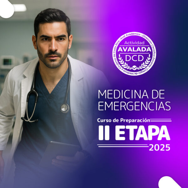 Preparación al Examen de II Etapa en Medicina de Emergencias