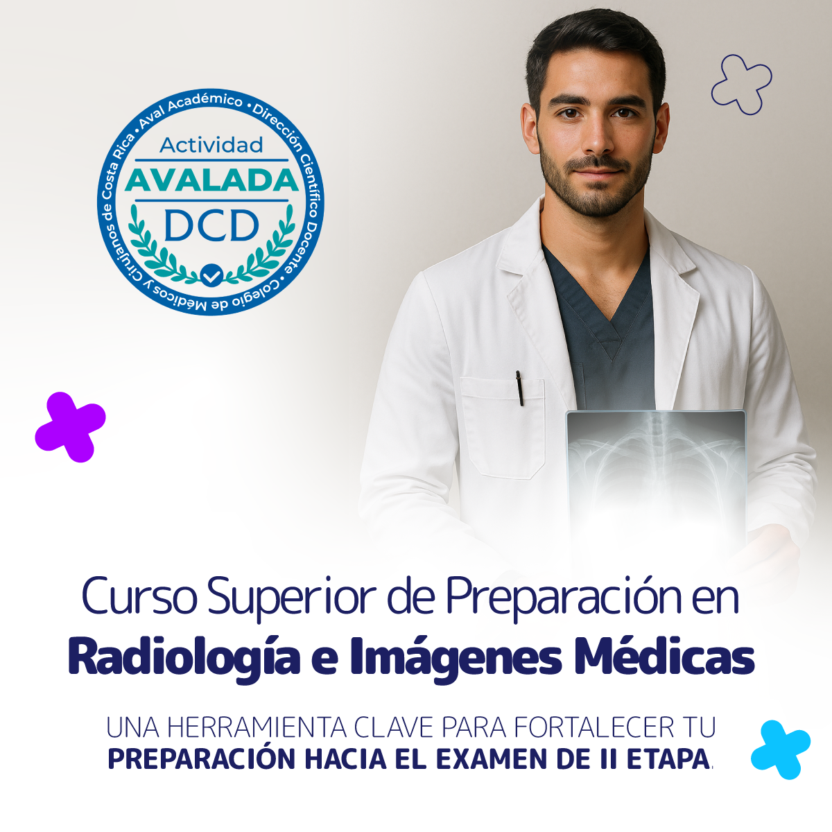 Curso Superior de Preparación en Radiología e Imágenes Médicas – Una herramienta clave para tu preparación hacia el examen de II Etapa.
